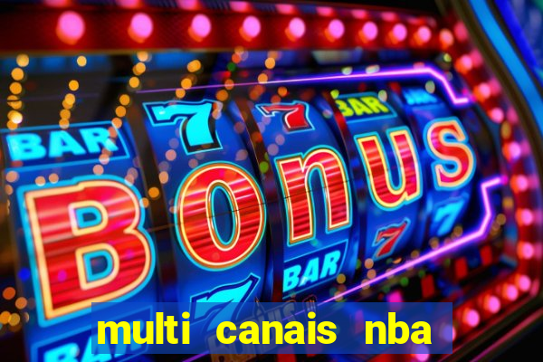 multi canais nba ao vivo